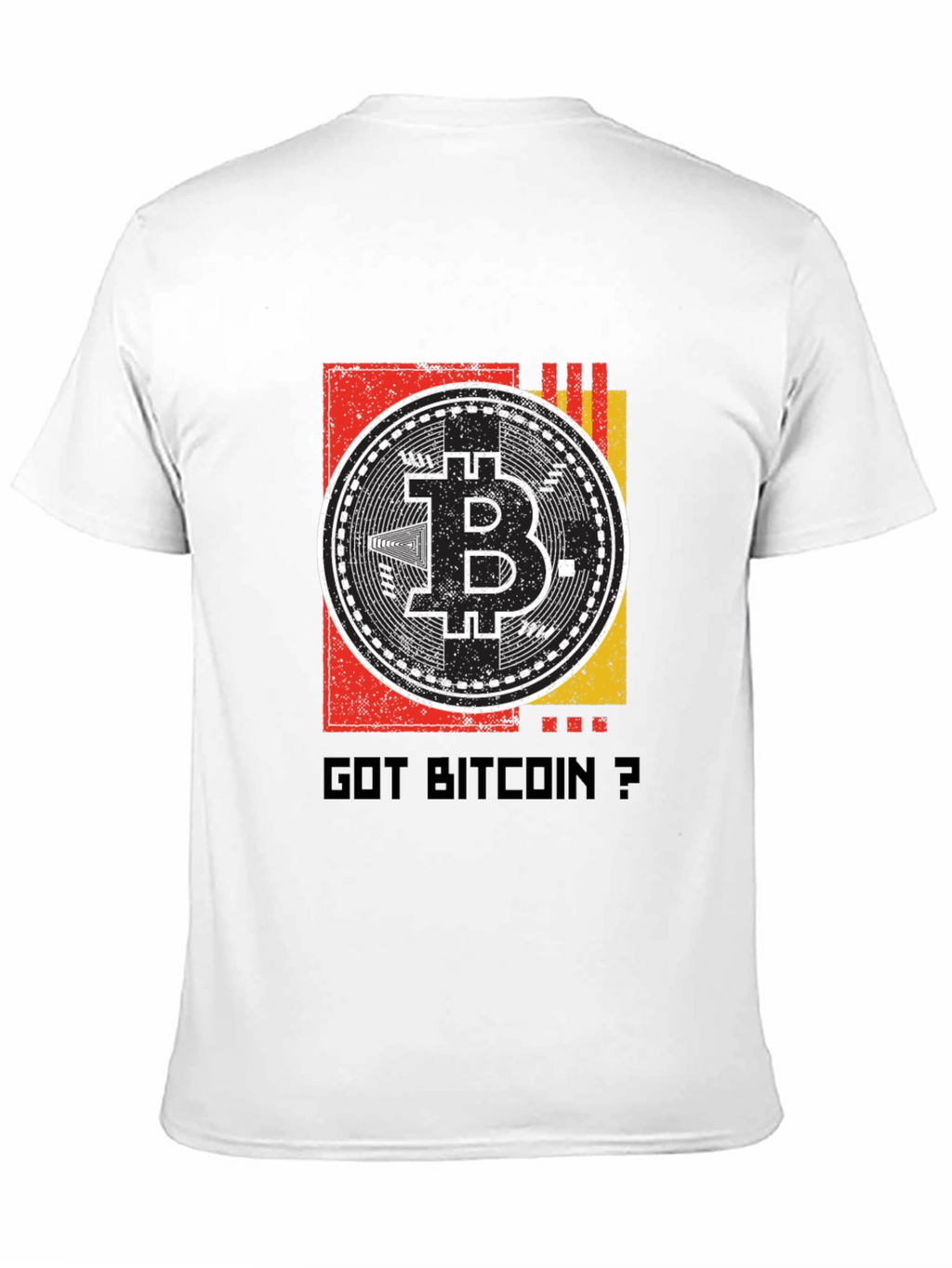 Got Bitcoin? Crypto Tee