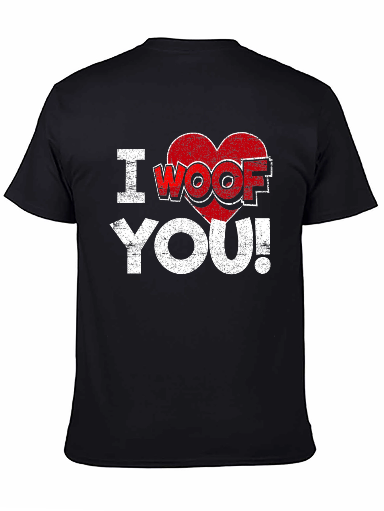 I Woof You T-Shirt - Funny Dog Lover Tee