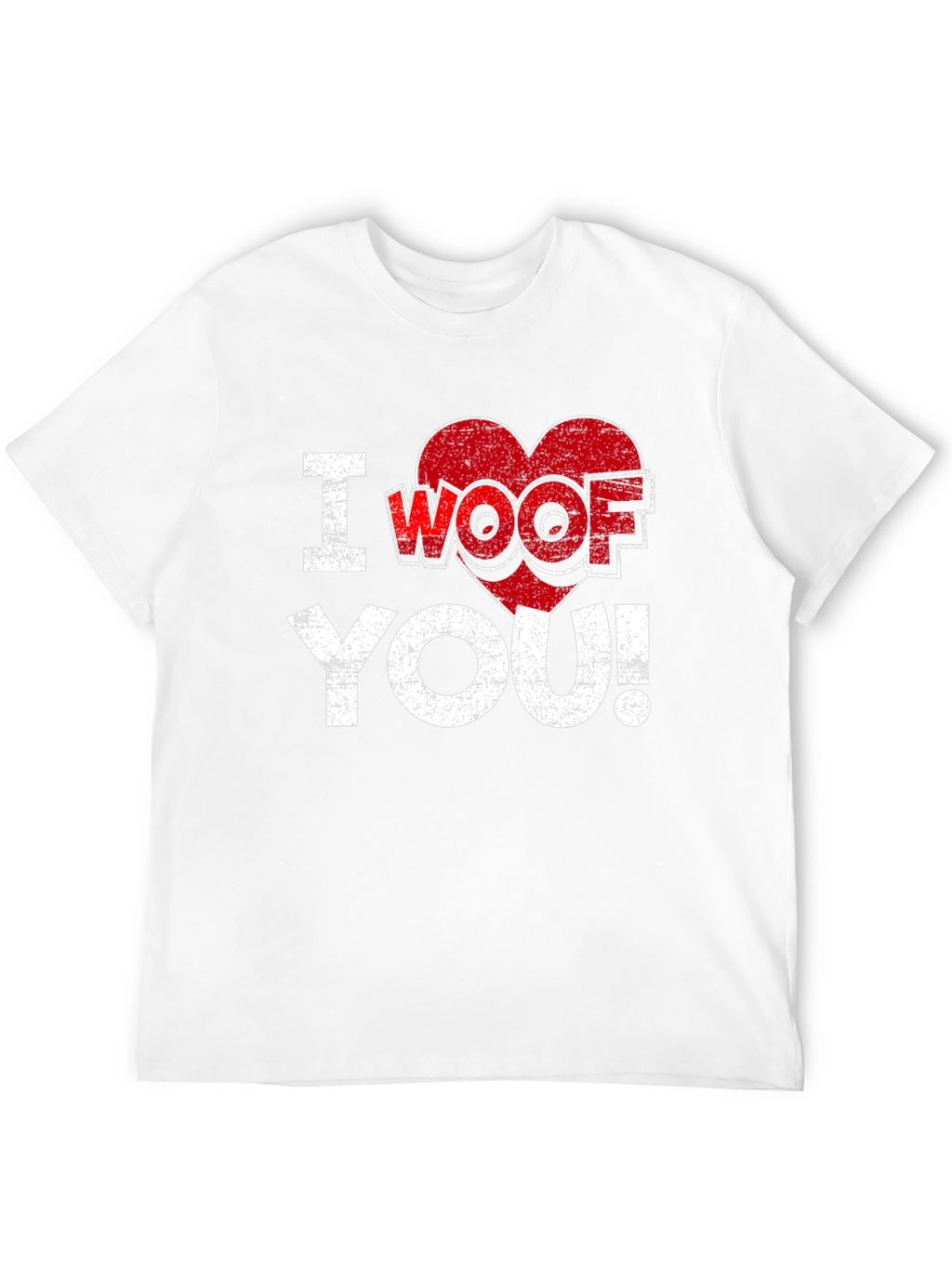 I Woof You T-Shirt - Funny Dog Lover Tee