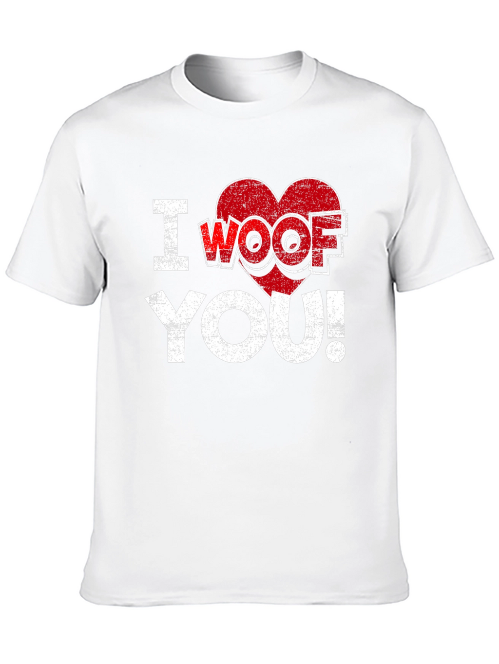 I Woof You T-Shirt - Funny Dog Lover Tee