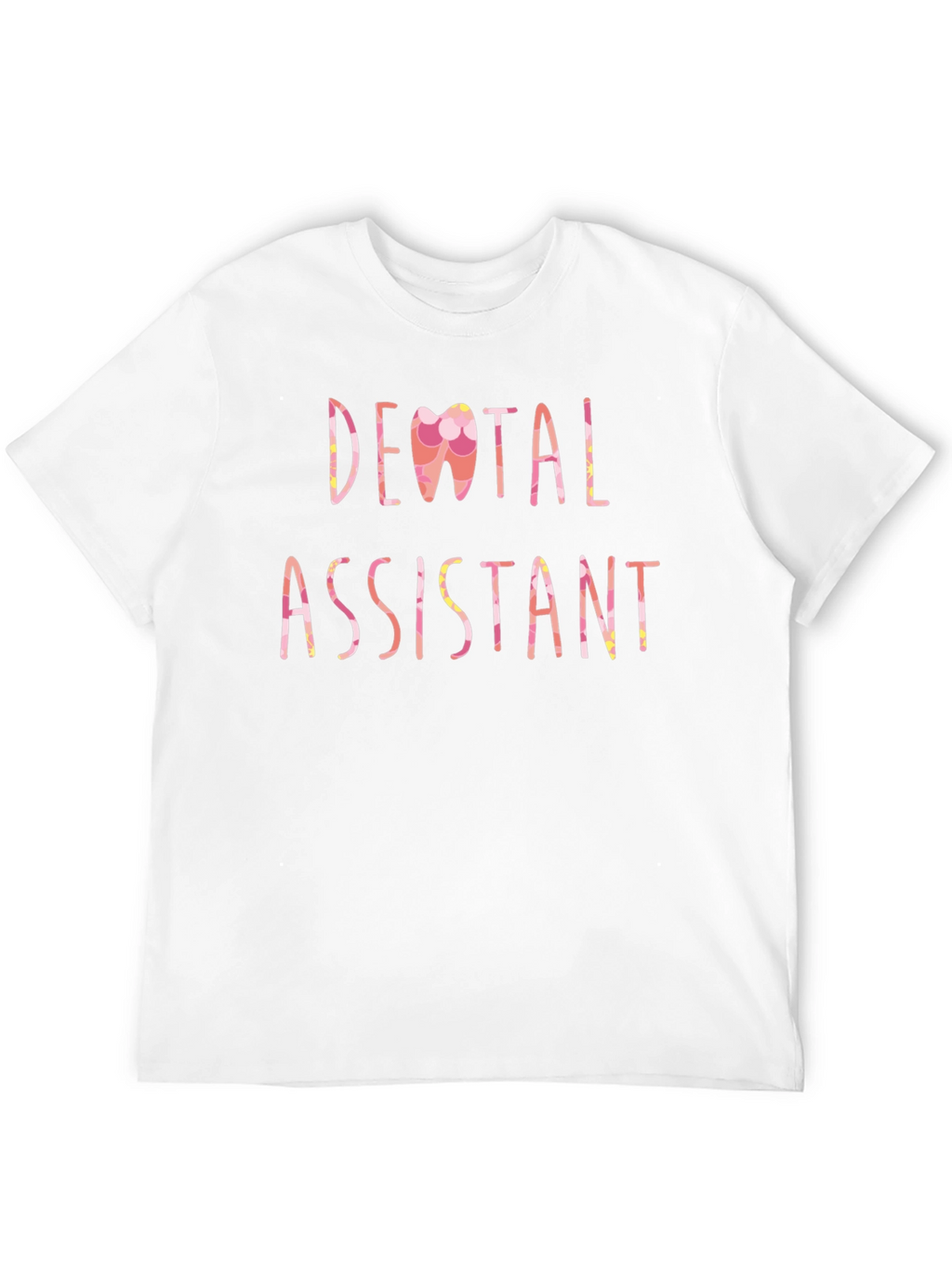 Dental Assistant Graphic Tee