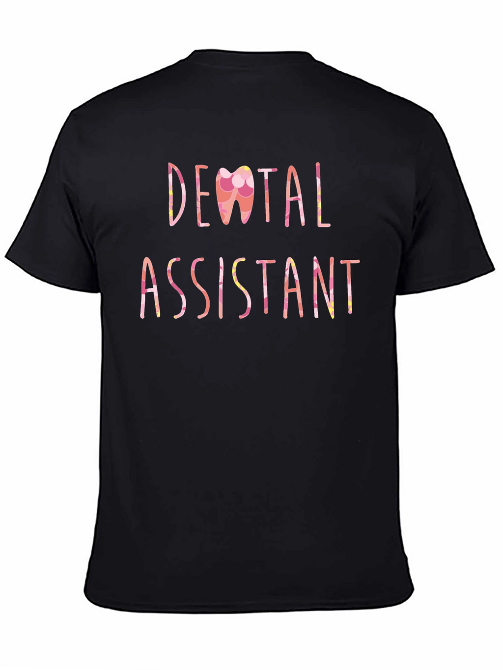 Dental Assistant Graphic Tee