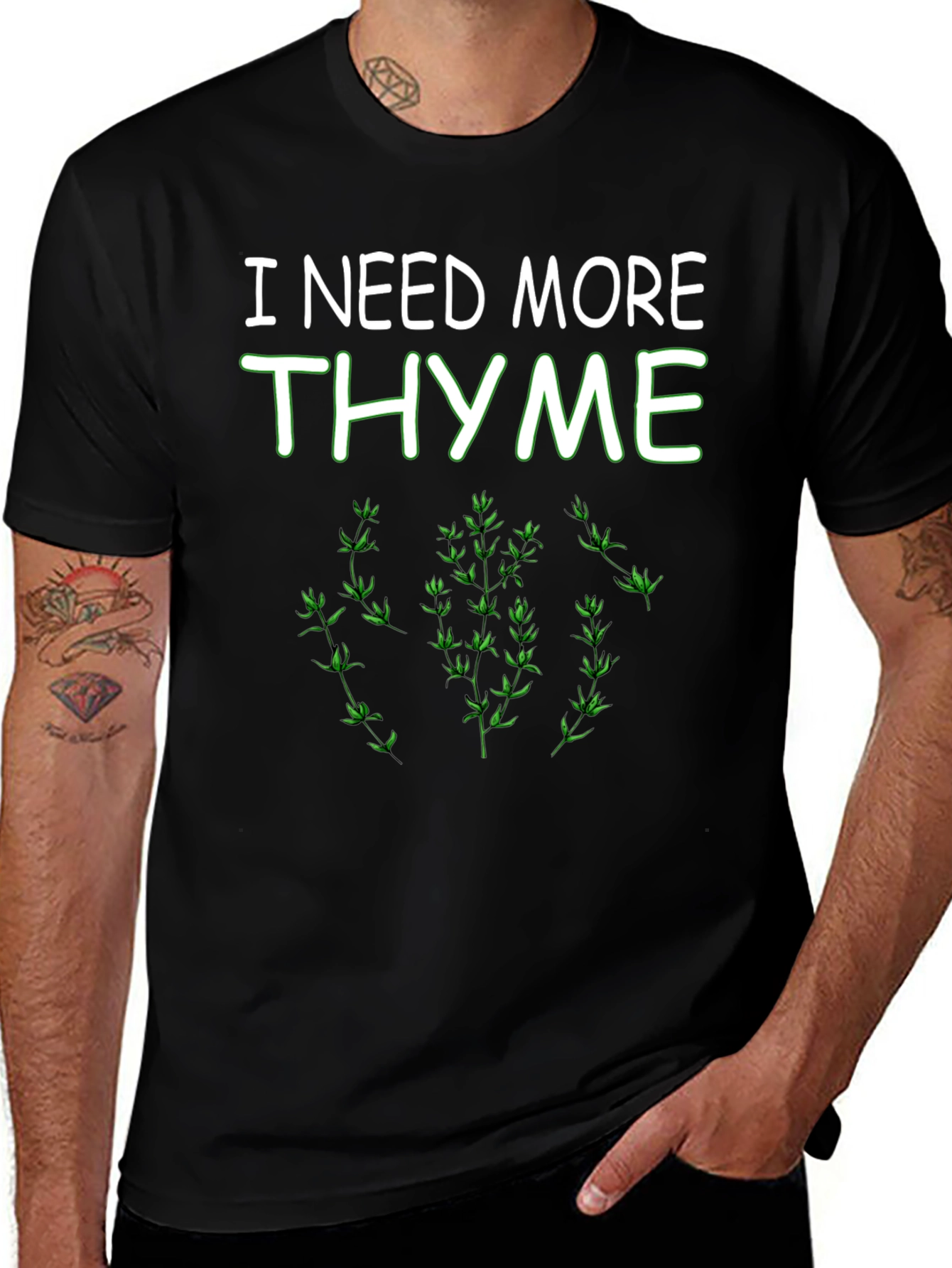 I Need More Thyme Funny Plant T-Shirt