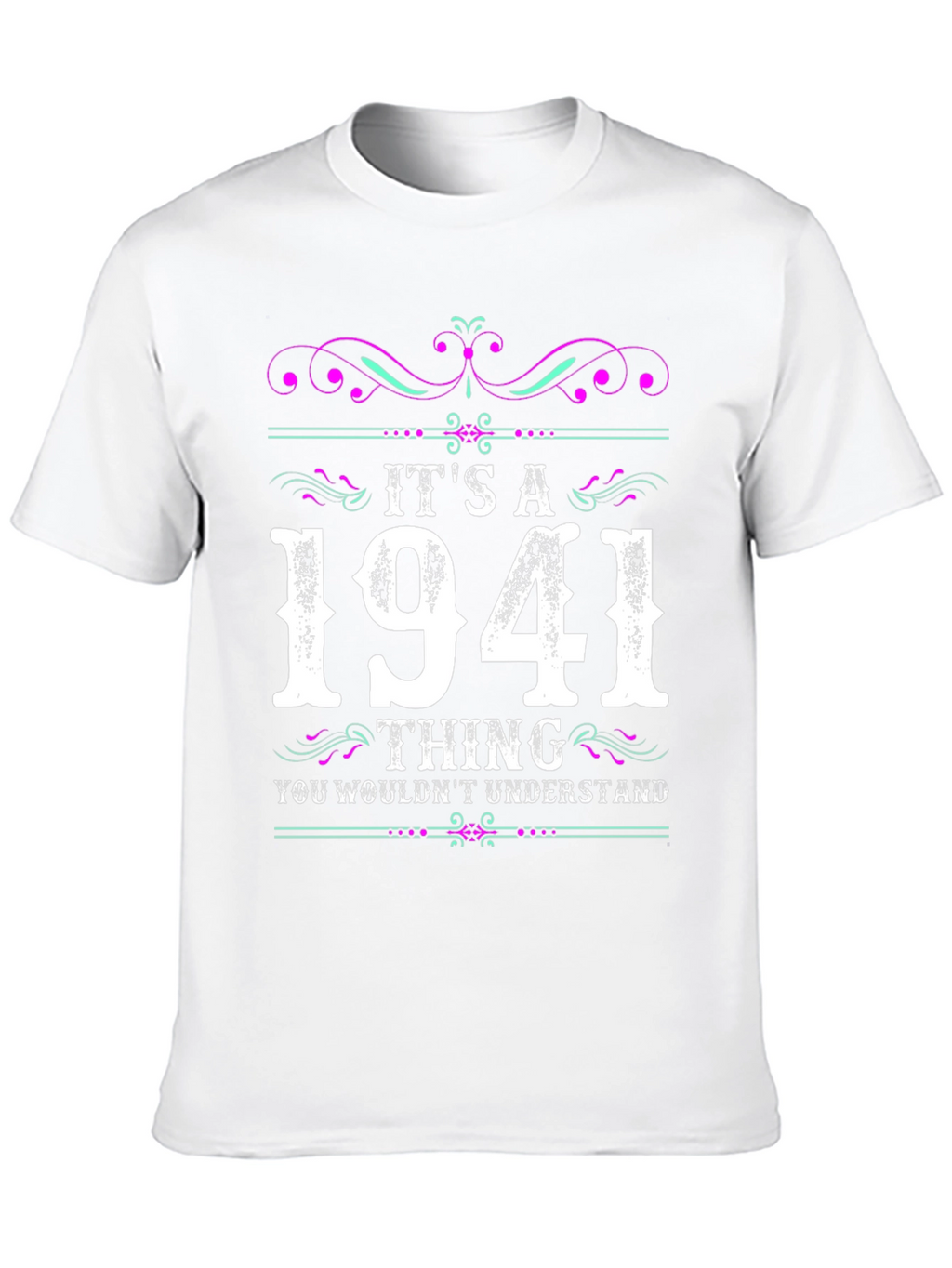 Its a 1941 Thing T-Shirt