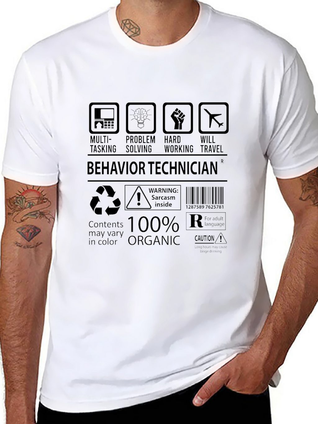 Behavior Technician T-Shirt Sarcasm Inside