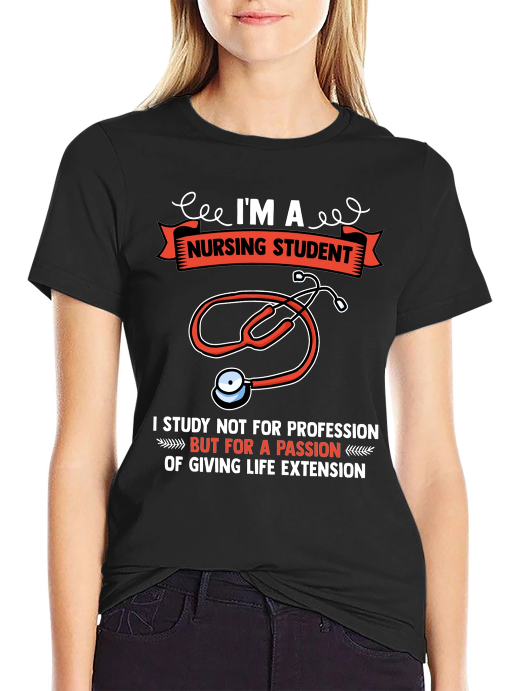 Nursing Student T-Shirt - Passion for Life Extension