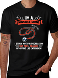 Nursing Student T-Shirt - Passion for Life Extension