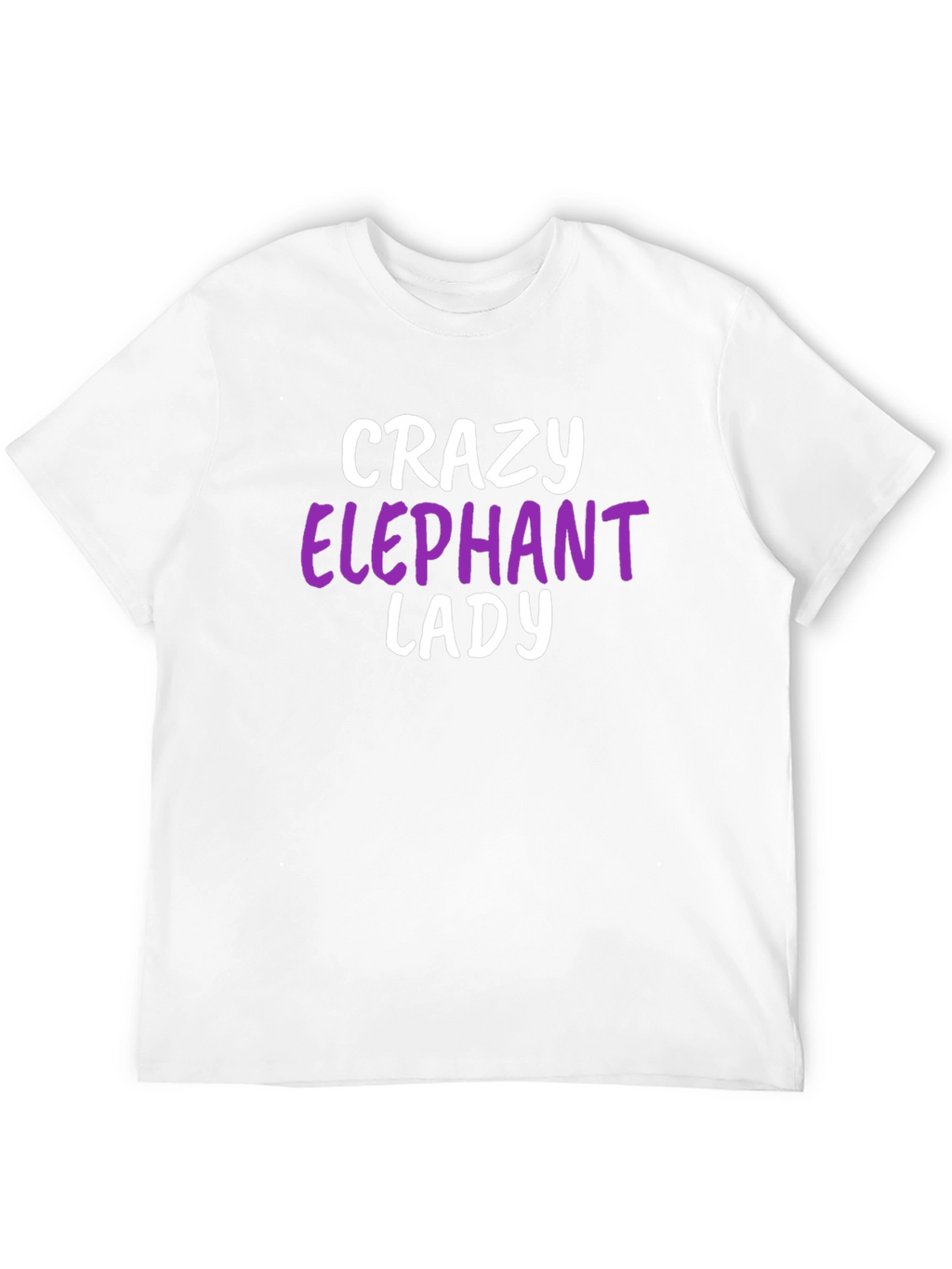 Crazy Elephant Lady T-Shirt - Animal Lover Tee