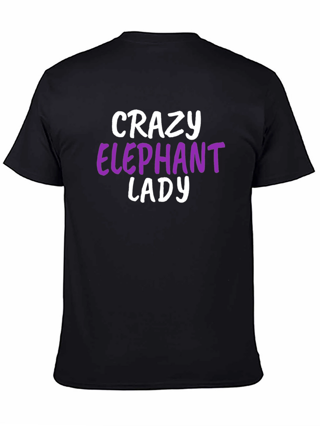 Crazy Elephant Lady T-Shirt - Animal Lover Tee