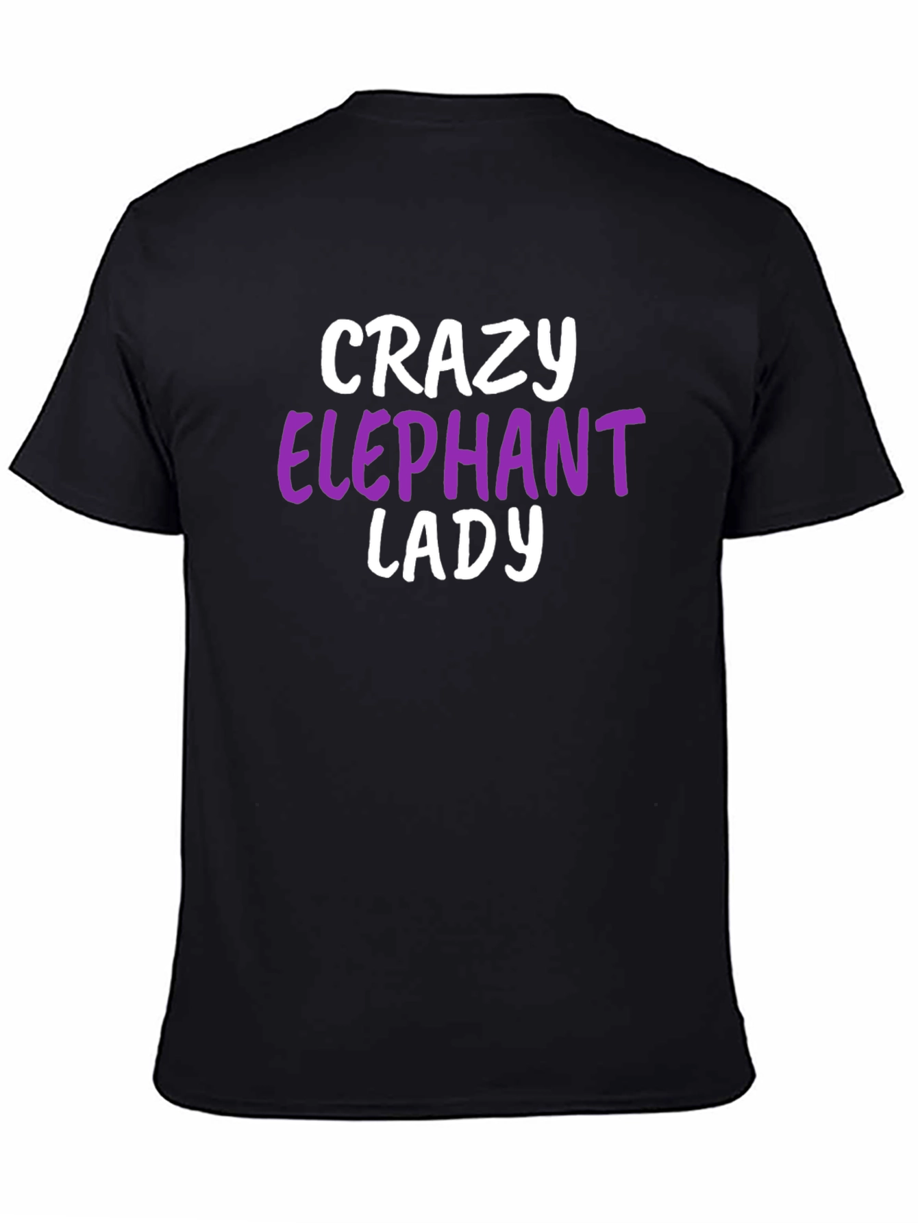 Crazy Elephant Lady T-Shirt - Animal Lover Tee