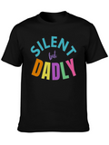 Silent But Dadly T-Shirt - Fun Dad Tee