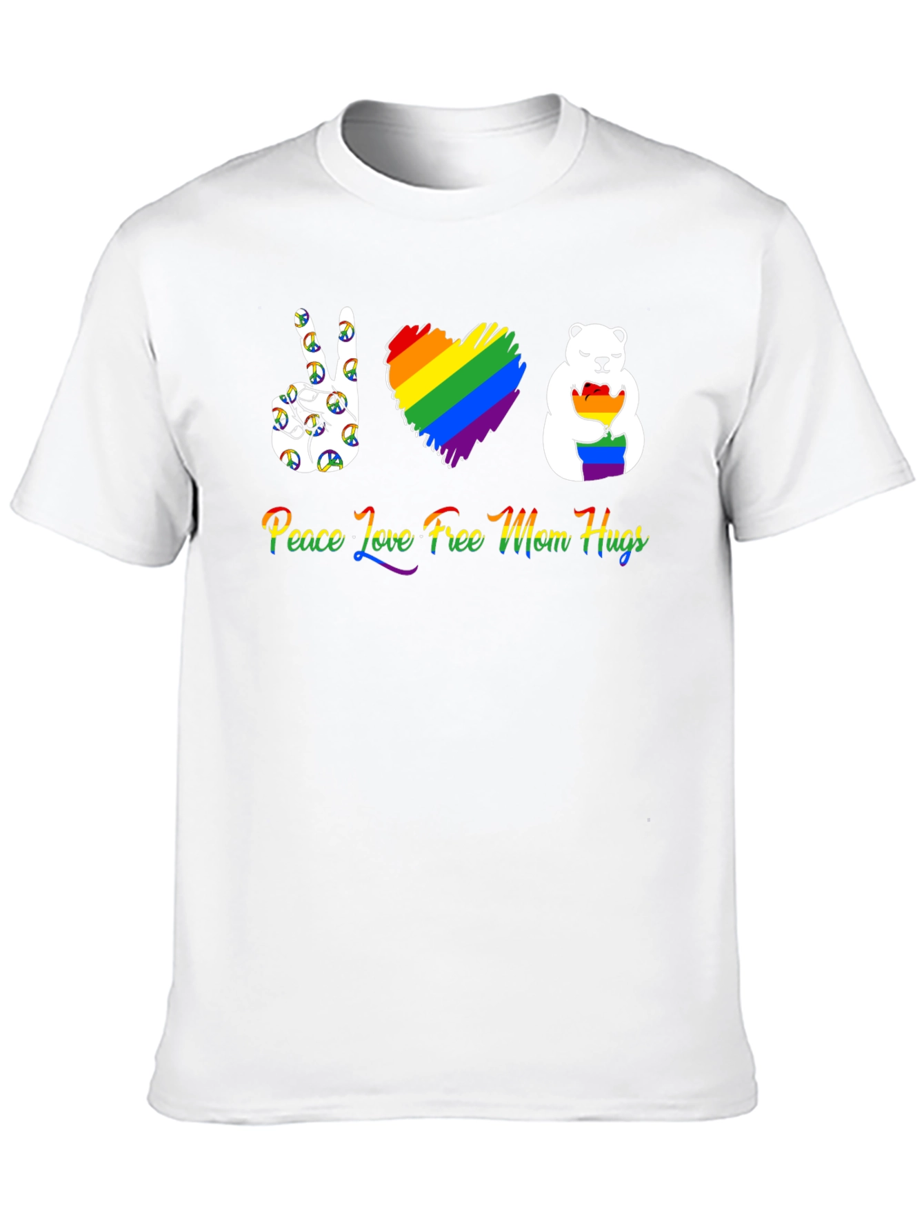 Peace Love Free Mom Hugs T-Shirt