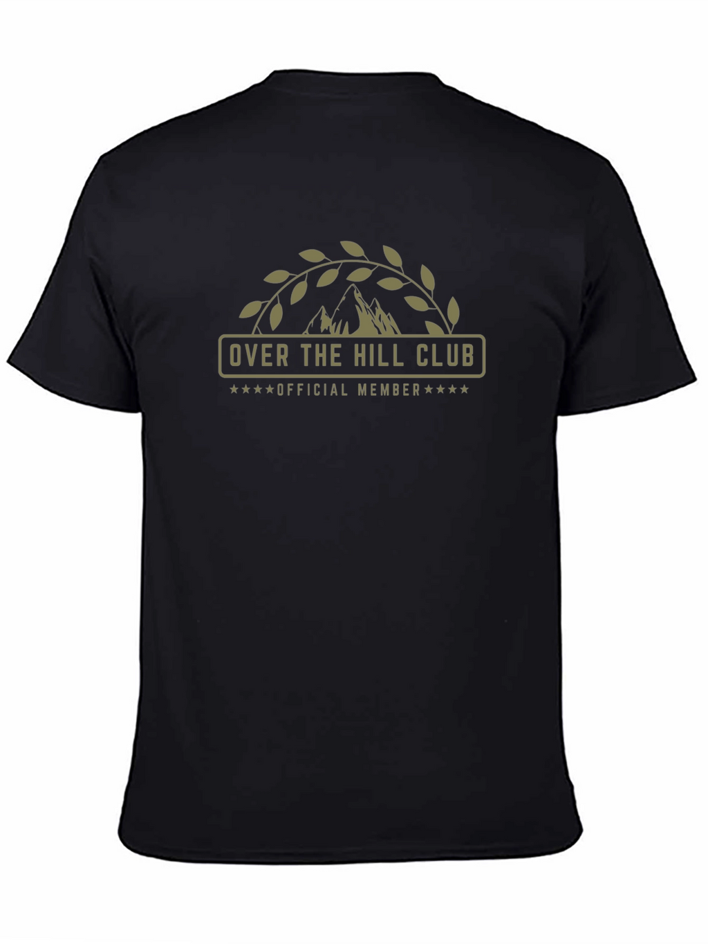 Over The Hill Club Official Member T-Shirt