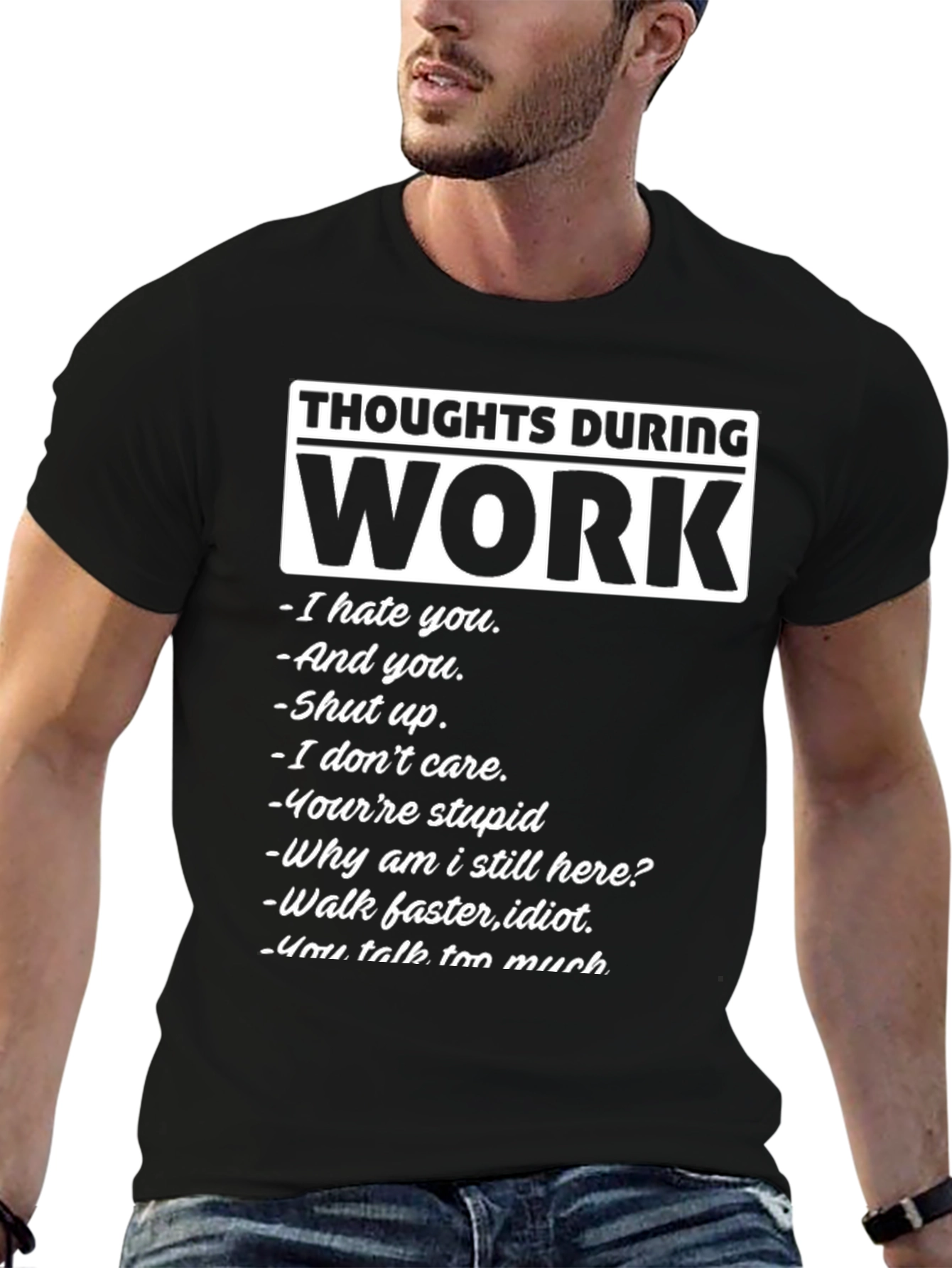 Thoughts During Work T-Shirt - Funny Slogan Tee