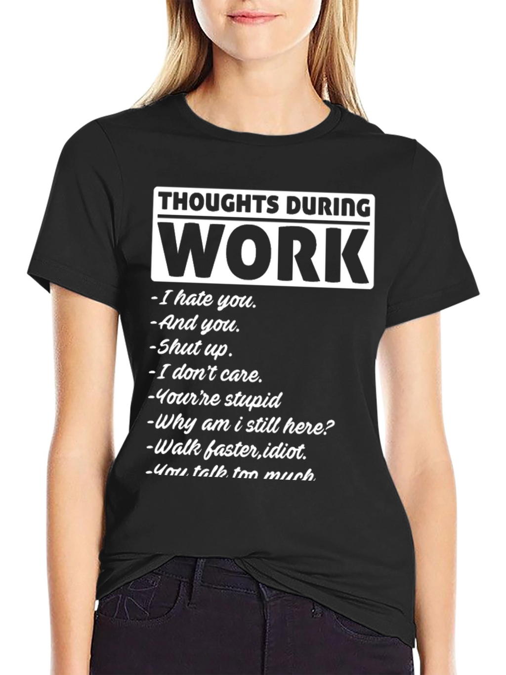 Thoughts During Work T-Shirt - Funny Slogan Tee