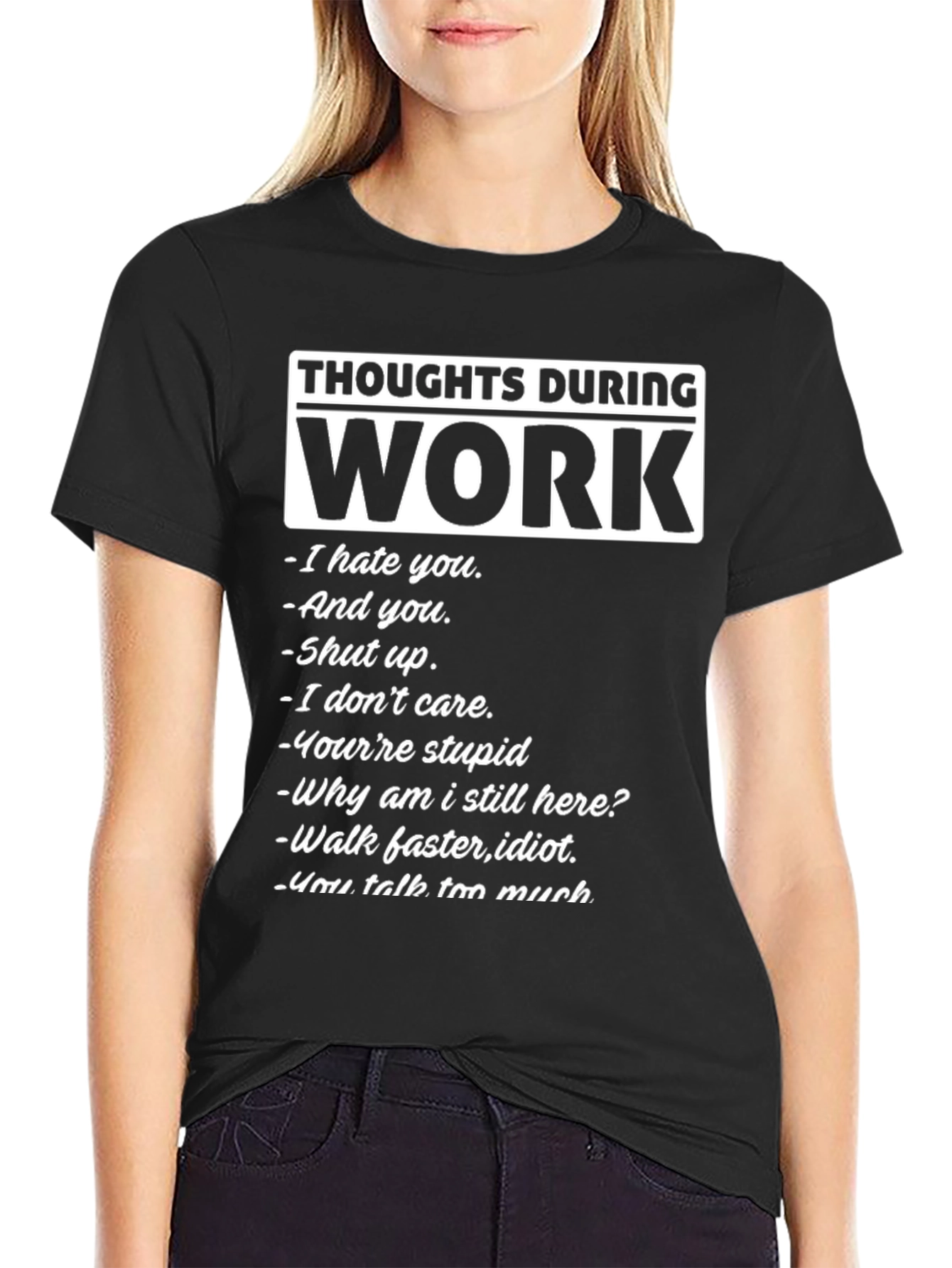 Thoughts During Work T-Shirt - Funny Slogan Tee