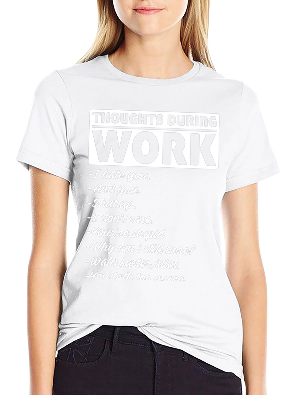 Thoughts During Work T-Shirt - Funny Slogan Tee
