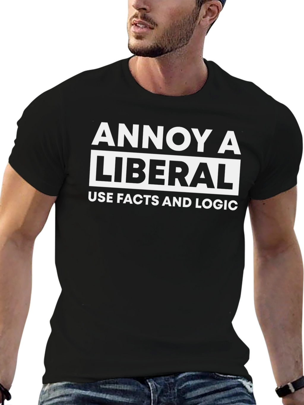 Annoy A Liberal T-Shirt - Facts and Logic Tee