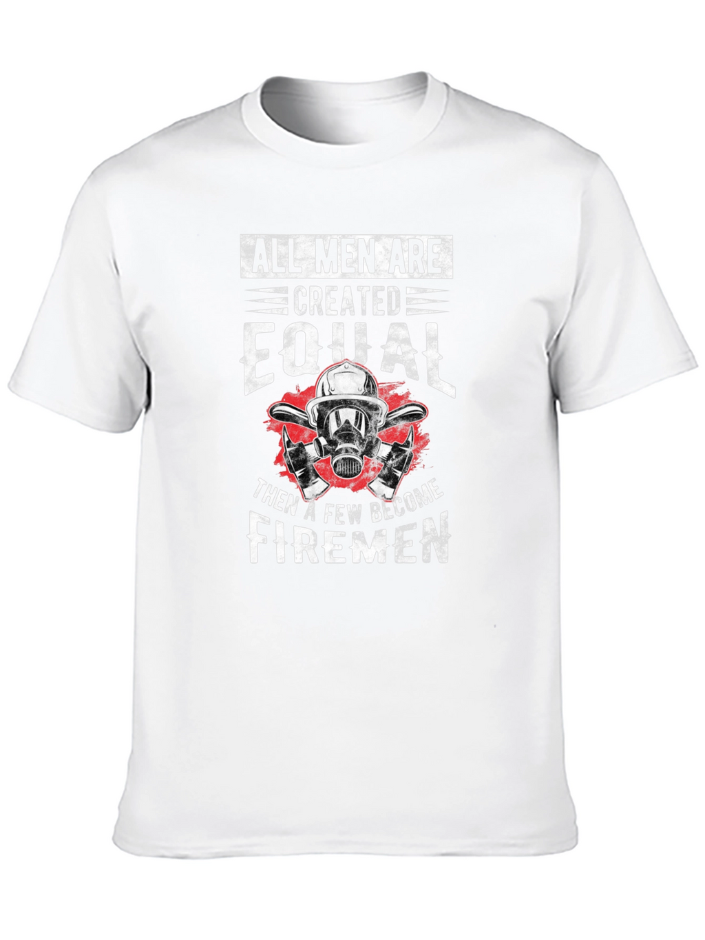 All Men Firemen Graphic Tee