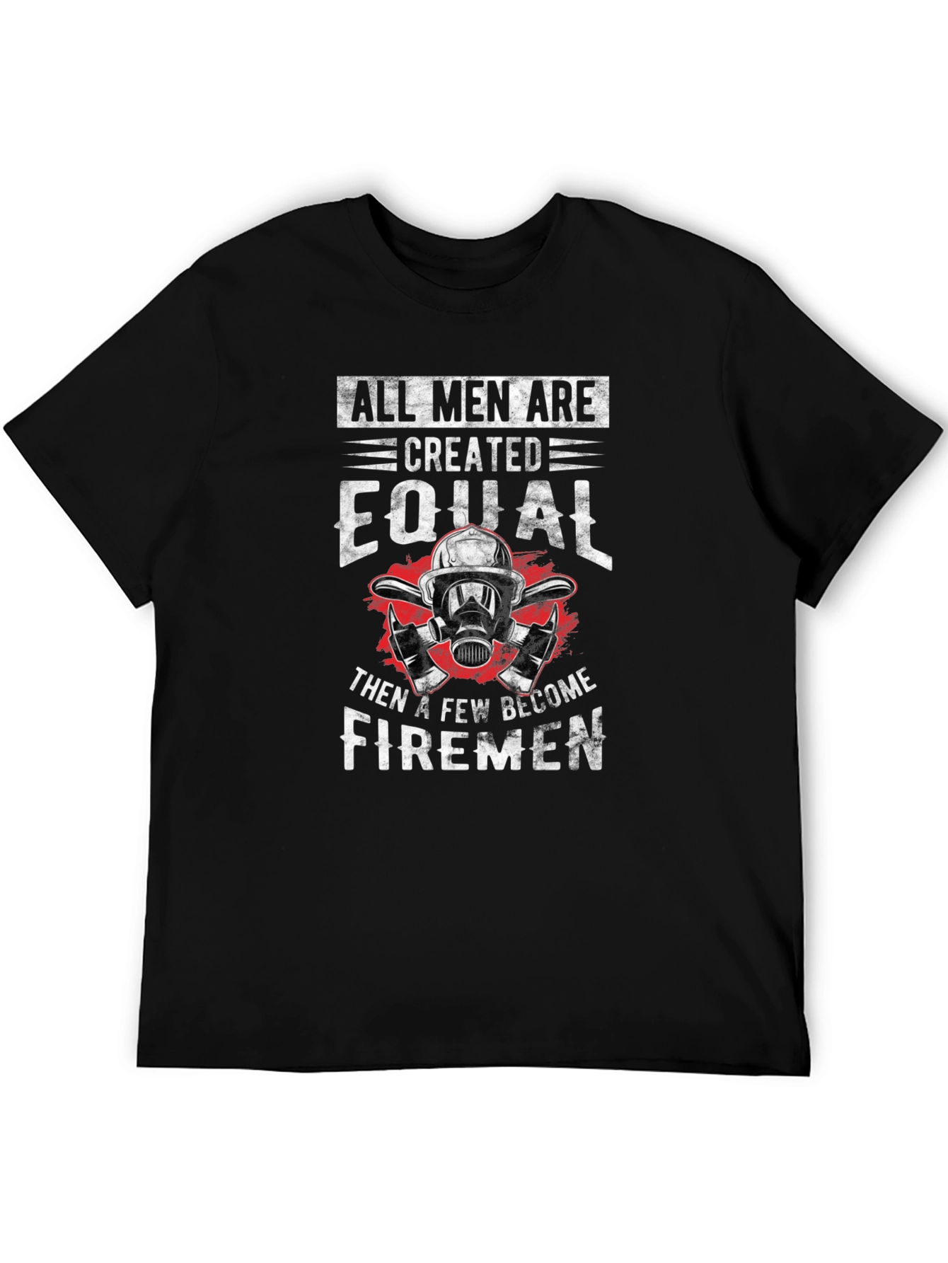 All Men Firemen Graphic Tee