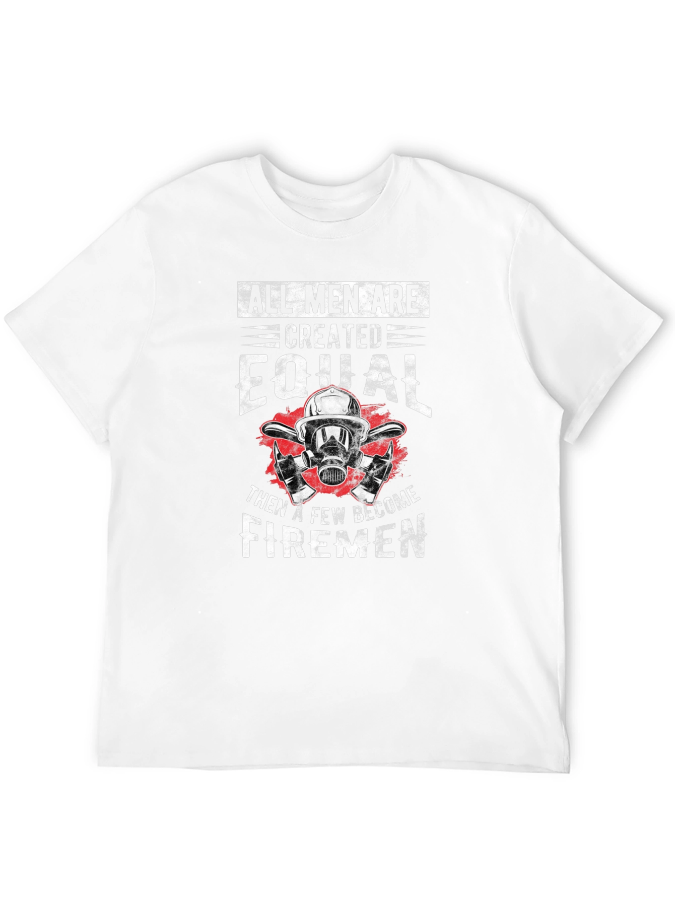 All Men Firemen Graphic Tee
