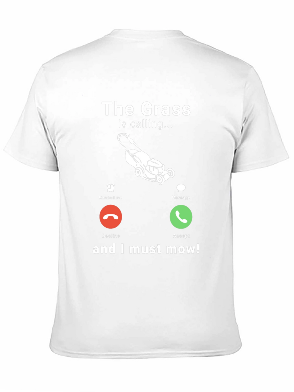 Funny The Grass is Calling Mens Graphic T-Shirt