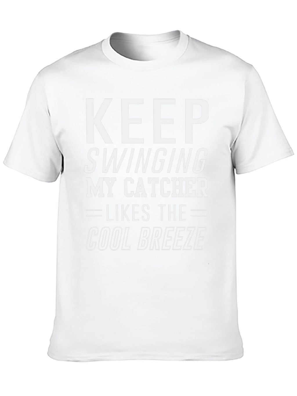 Keep Swinging My Catcher Likes Cool Breeze Black T-Shirt