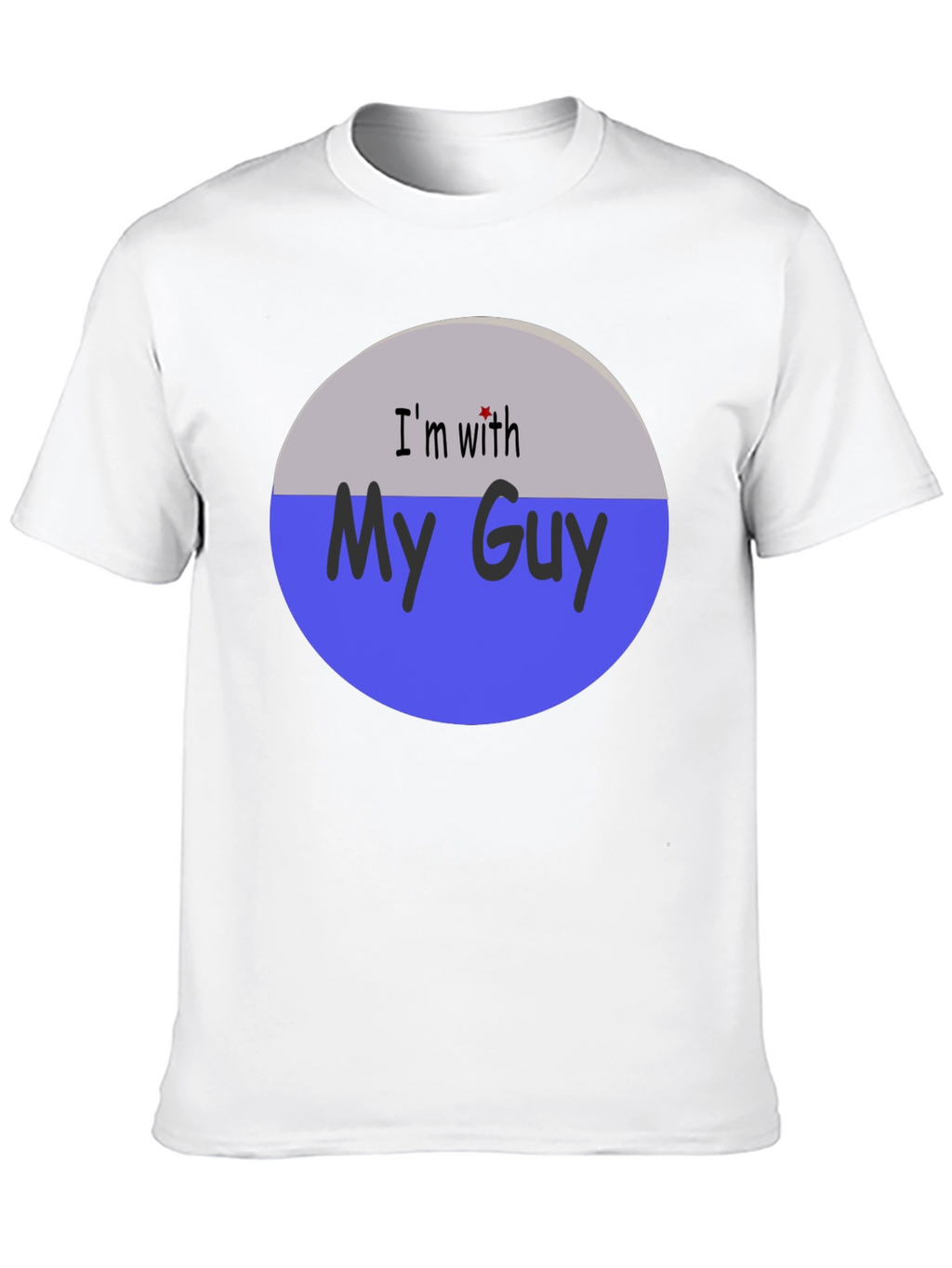 Im With My Guy Graphic T-Shirt
