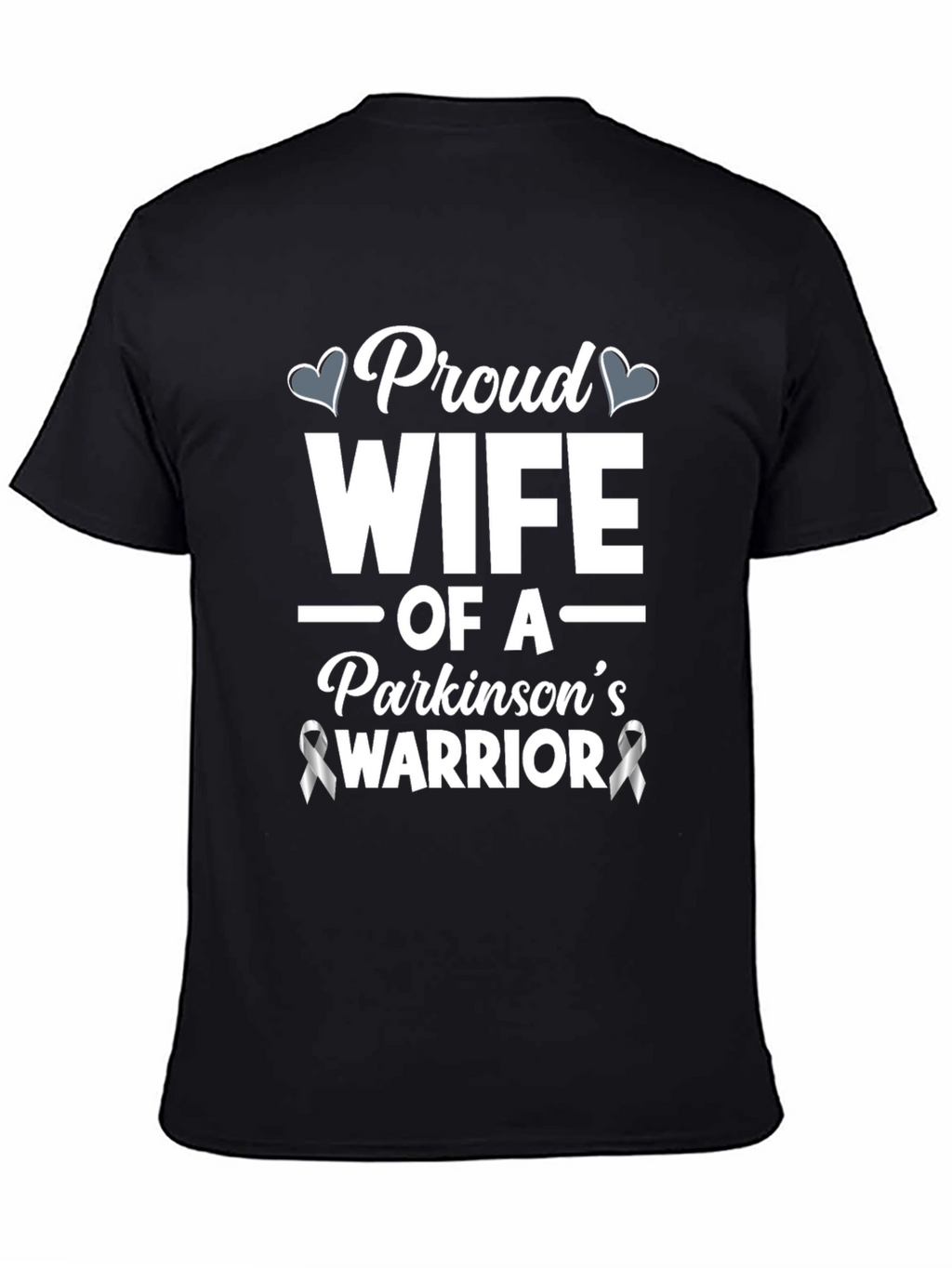 Proud Wife of a Parkinsons Warrior T-Shirt