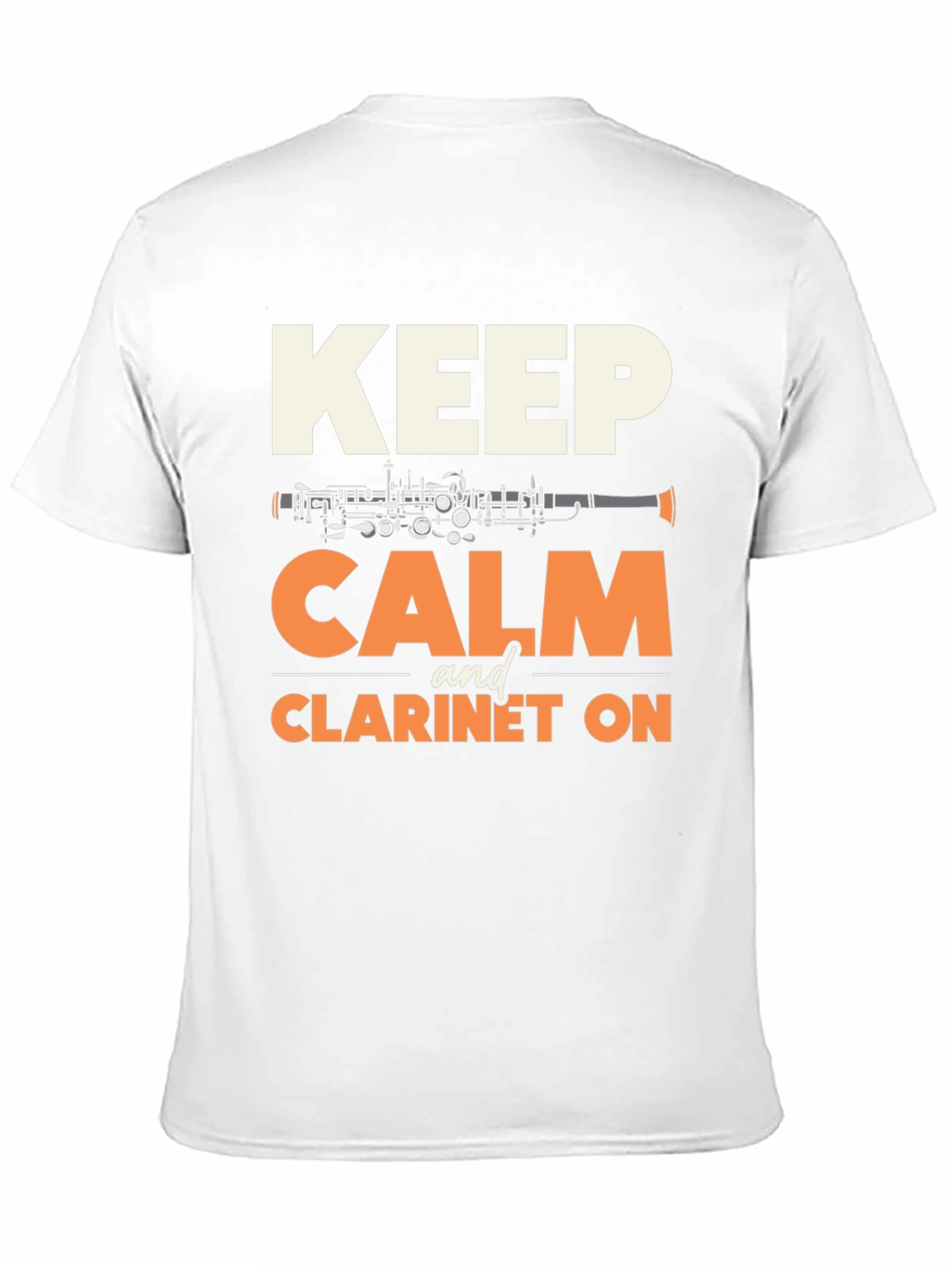 Keep Calm and Clarinet On T-Shirt