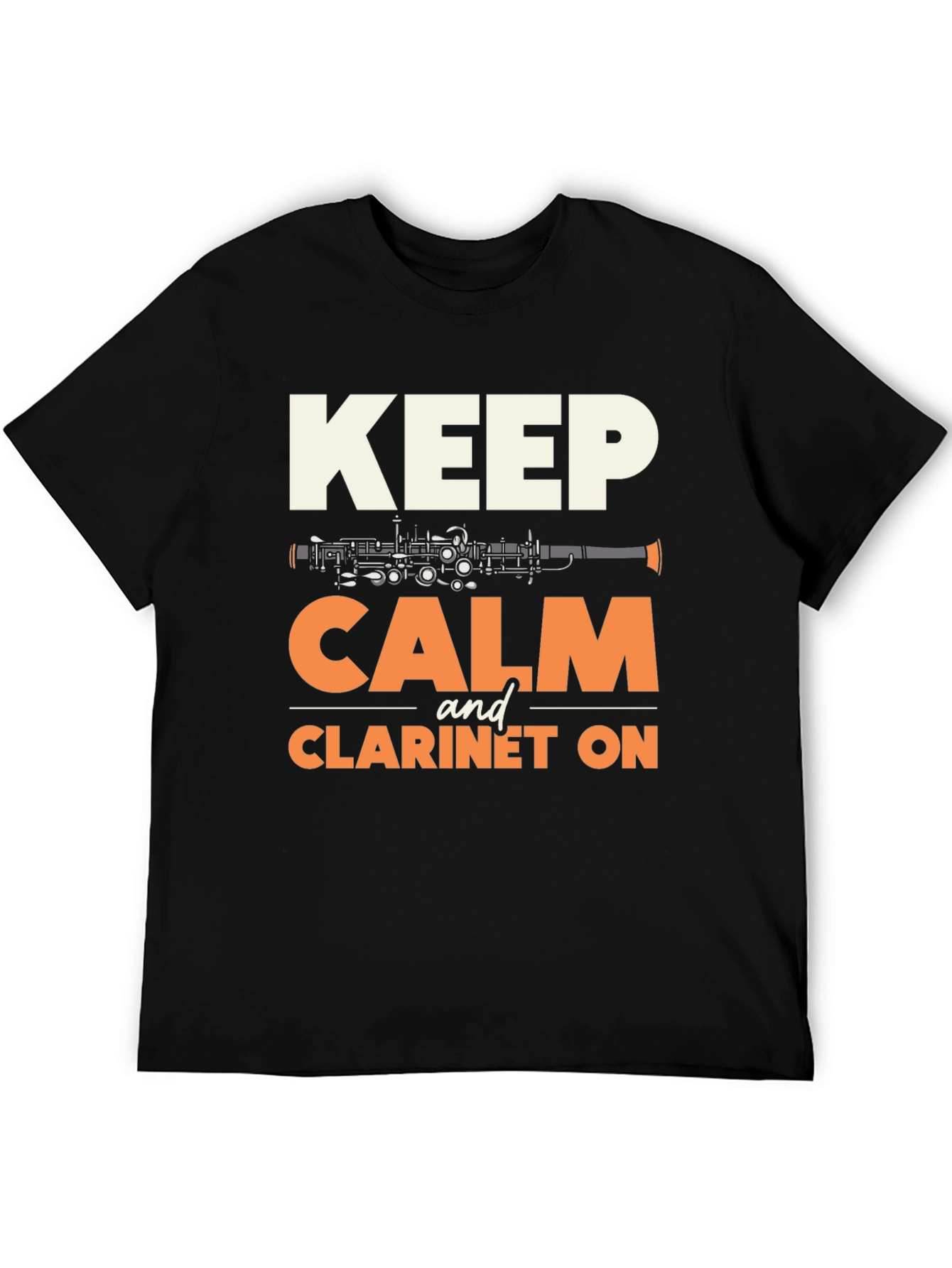 Keep Calm and Clarinet On T-Shirt