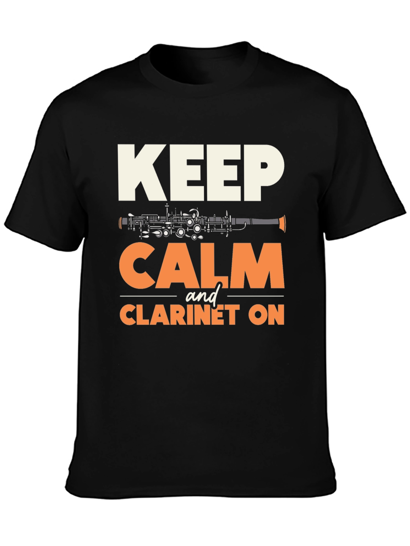 Keep Calm and Clarinet On T-Shirt