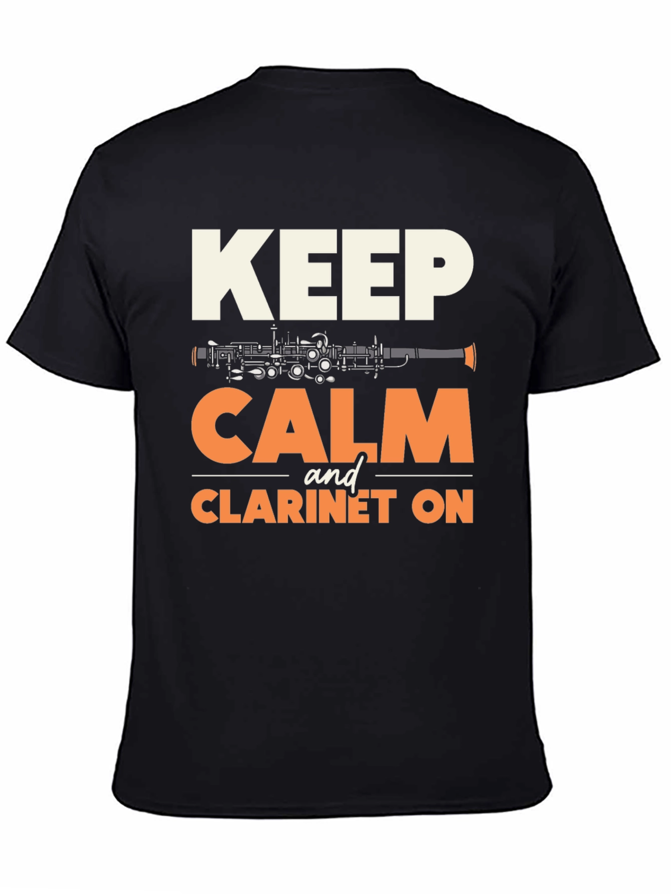 Keep Calm and Clarinet On T-Shirt