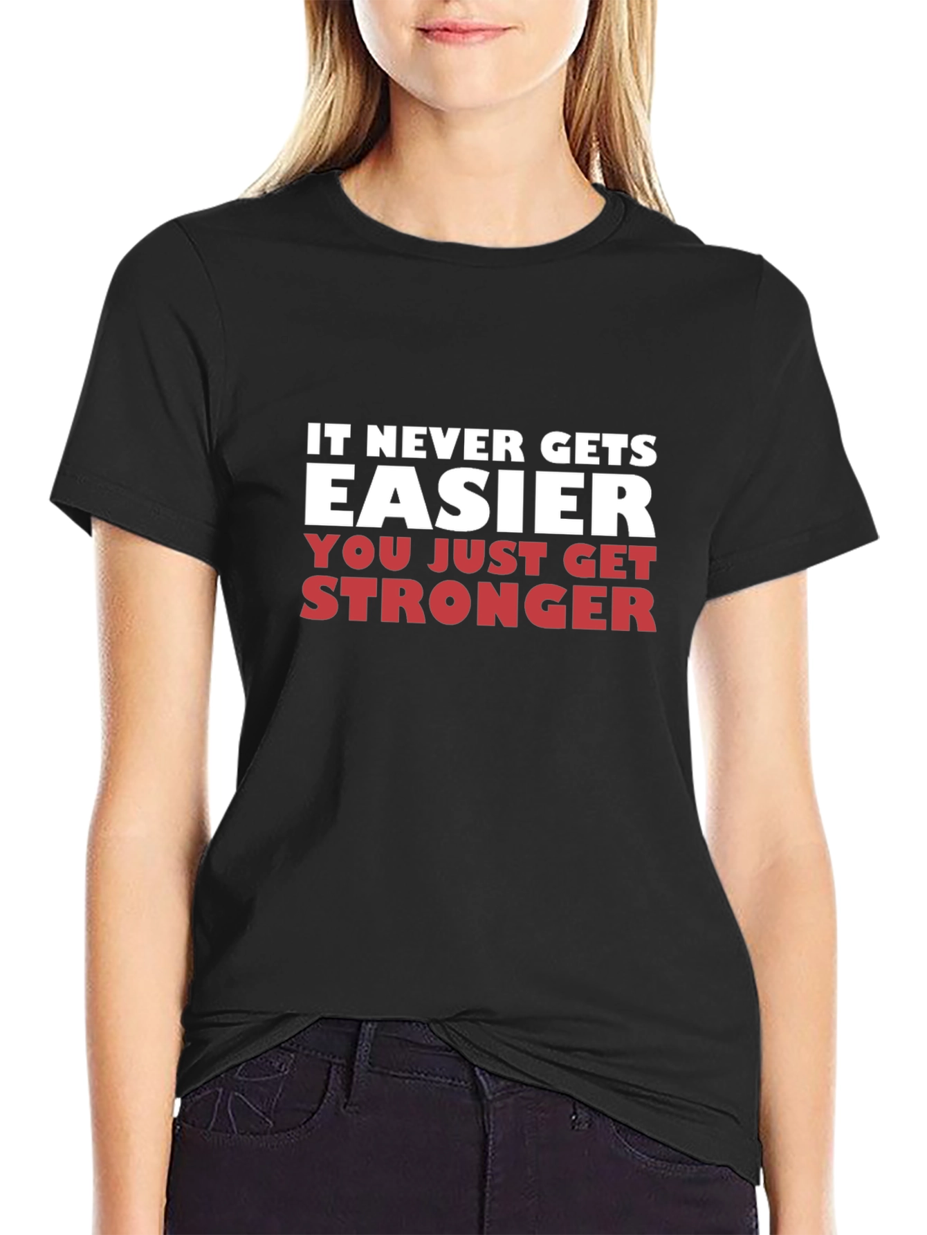 Motivational Fitness T-Shirt - It Never Gets Easier