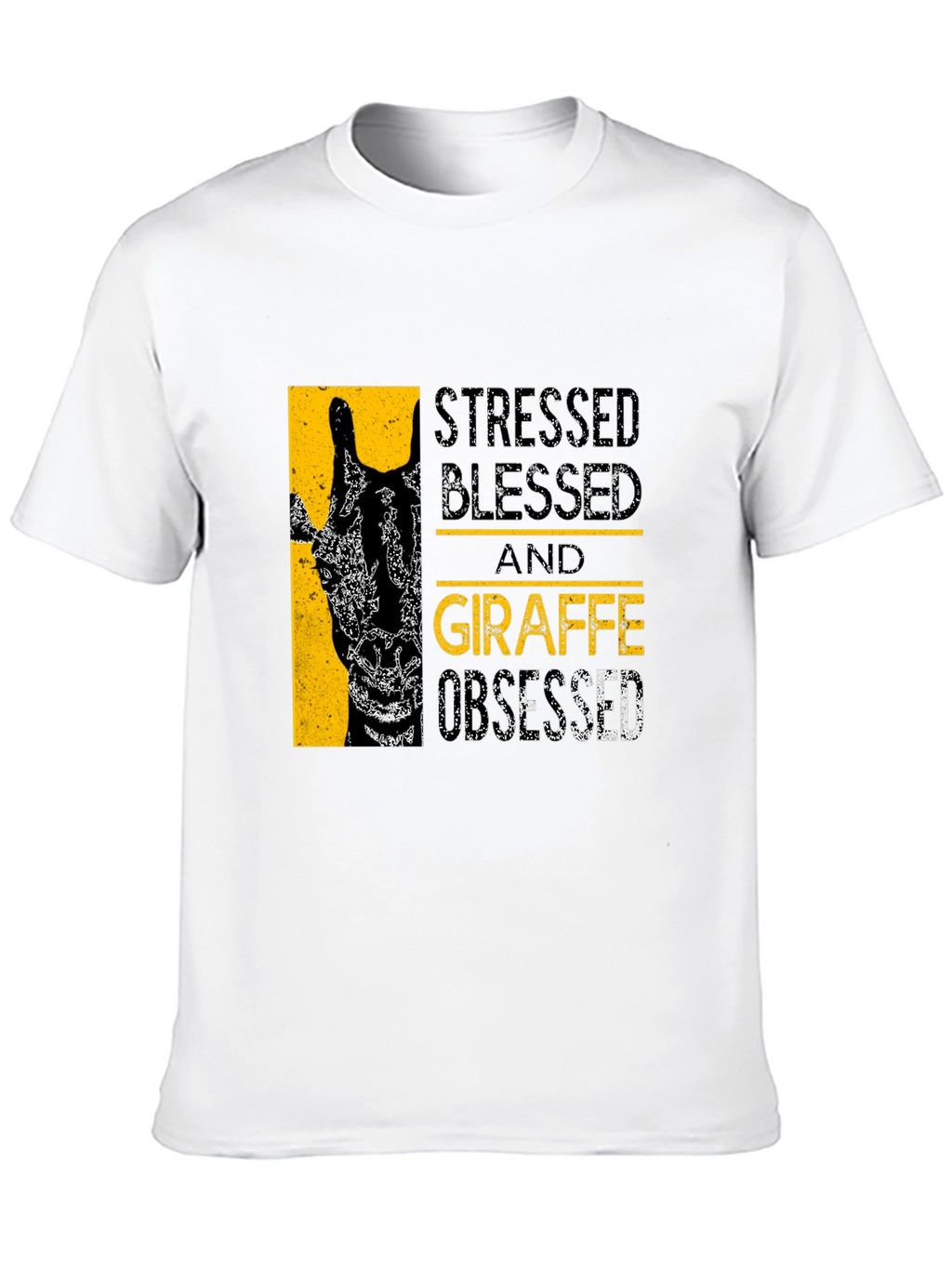 Stressed Blessed Giraffe Obsessed T-Shirt