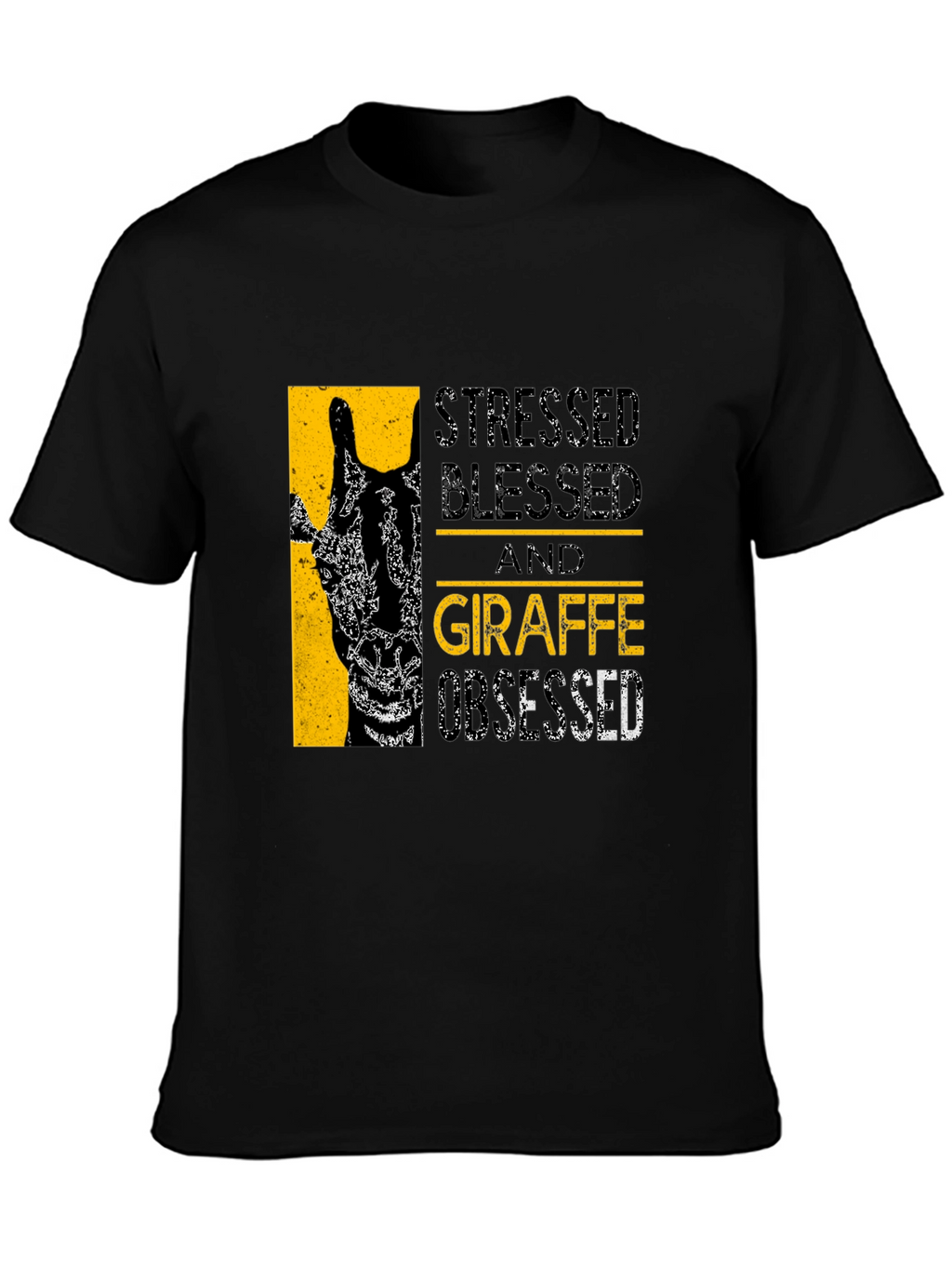 Stressed Blessed Giraffe Obsessed T-Shirt