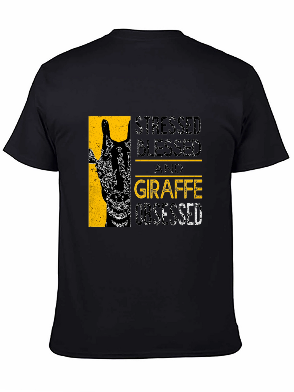 Stressed Blessed Giraffe Obsessed T-Shirt