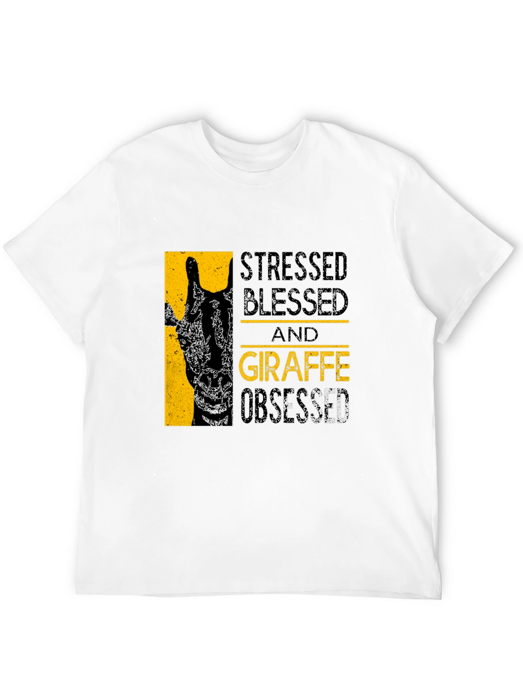 Stressed Blessed Giraffe Obsessed T-Shirt