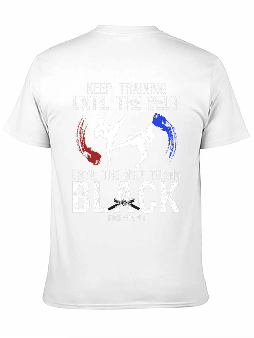 Kickboxing Training T-Shirt - Until the Belt Turns Black