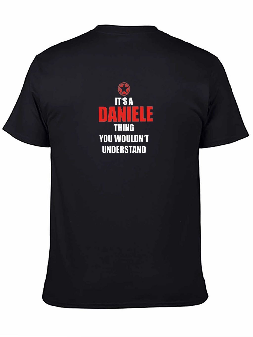 Its a Daniele Thing - Funny Personalized T-Shirt