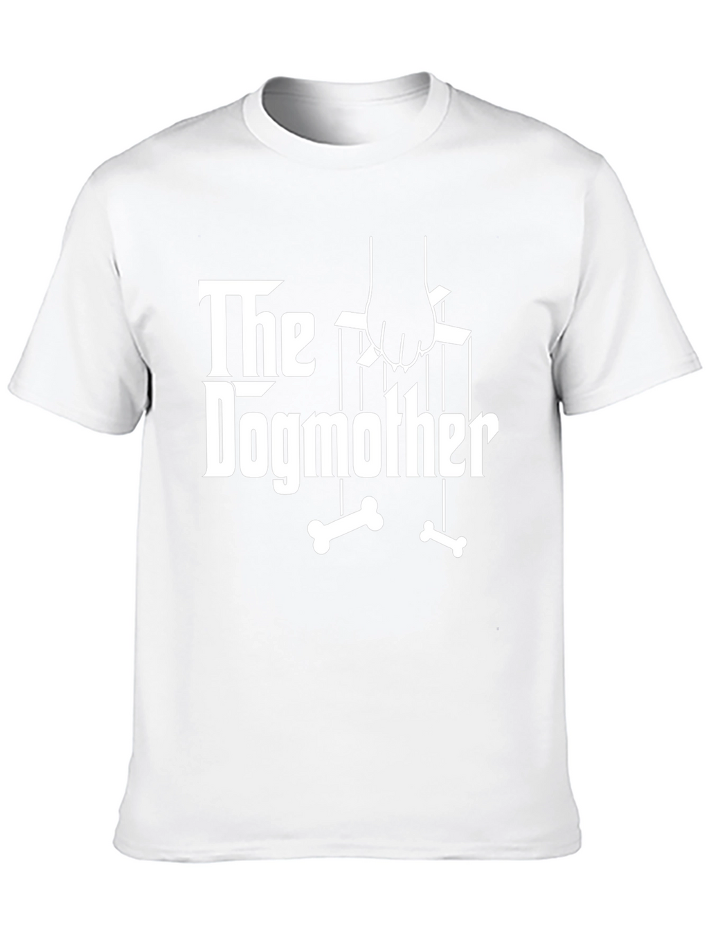 The Dogmother T-Shirt - Funny Dog Lover Gift