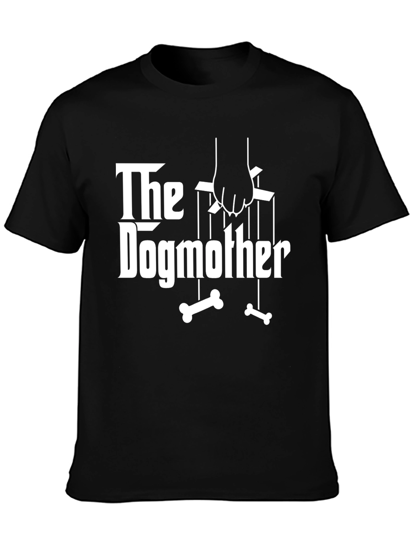 The Dogmother T-Shirt - Funny Dog Lover Gift