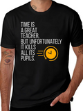 Time is a Great Teacher Graphic Tee