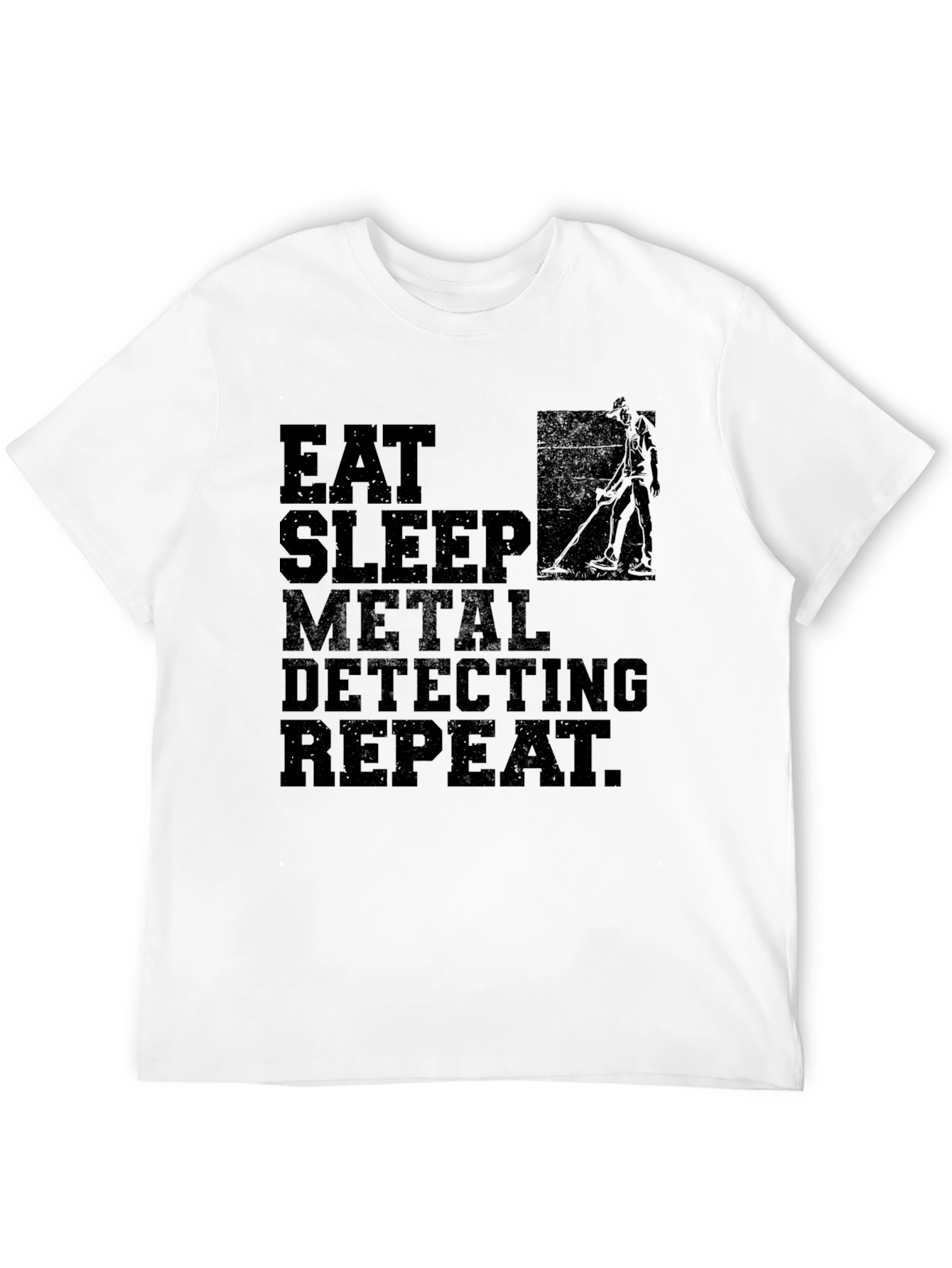 Eat Sleep Metal Detecting Repeat T-Shirt