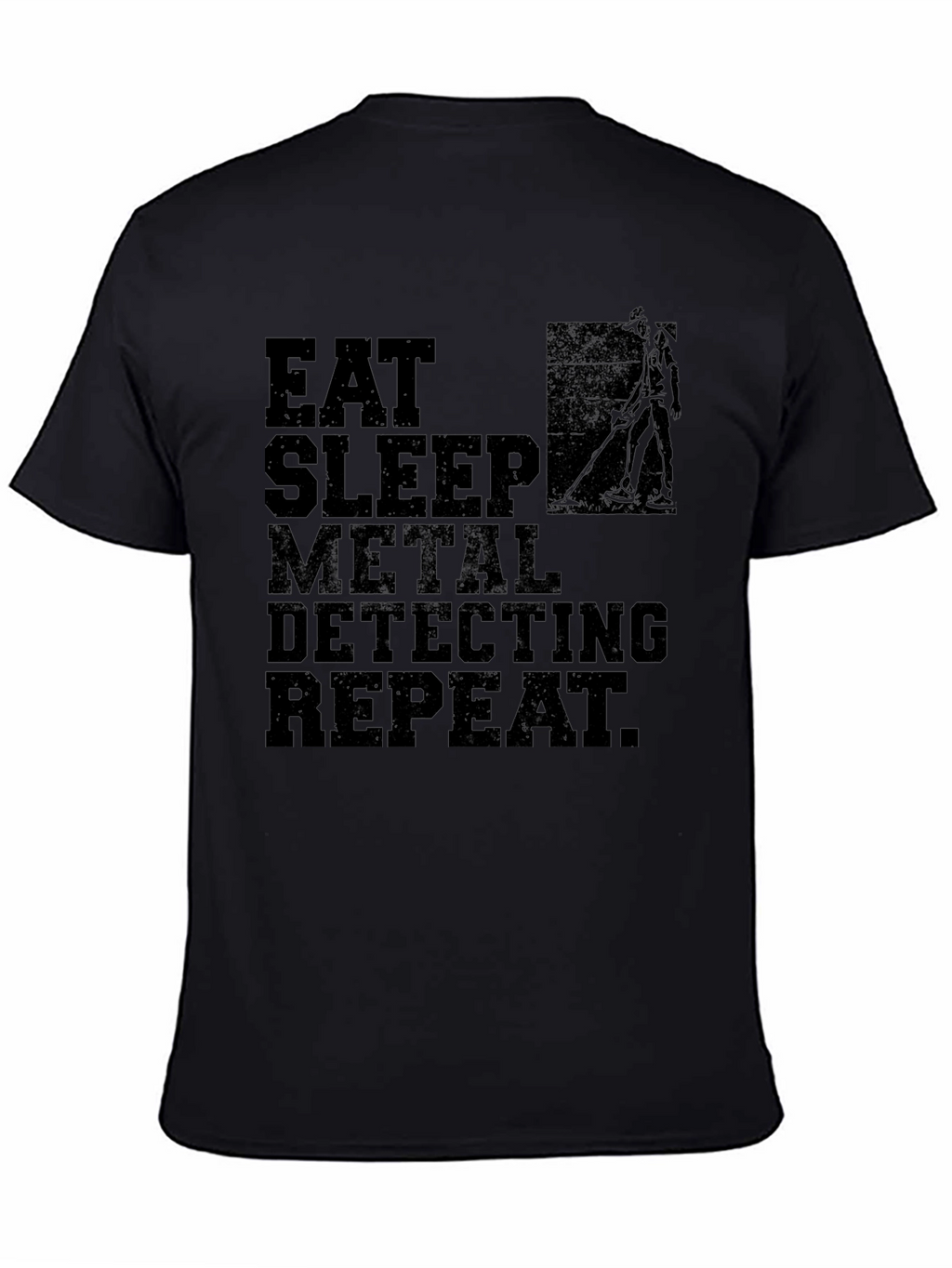 Eat Sleep Metal Detecting Repeat T-Shirt