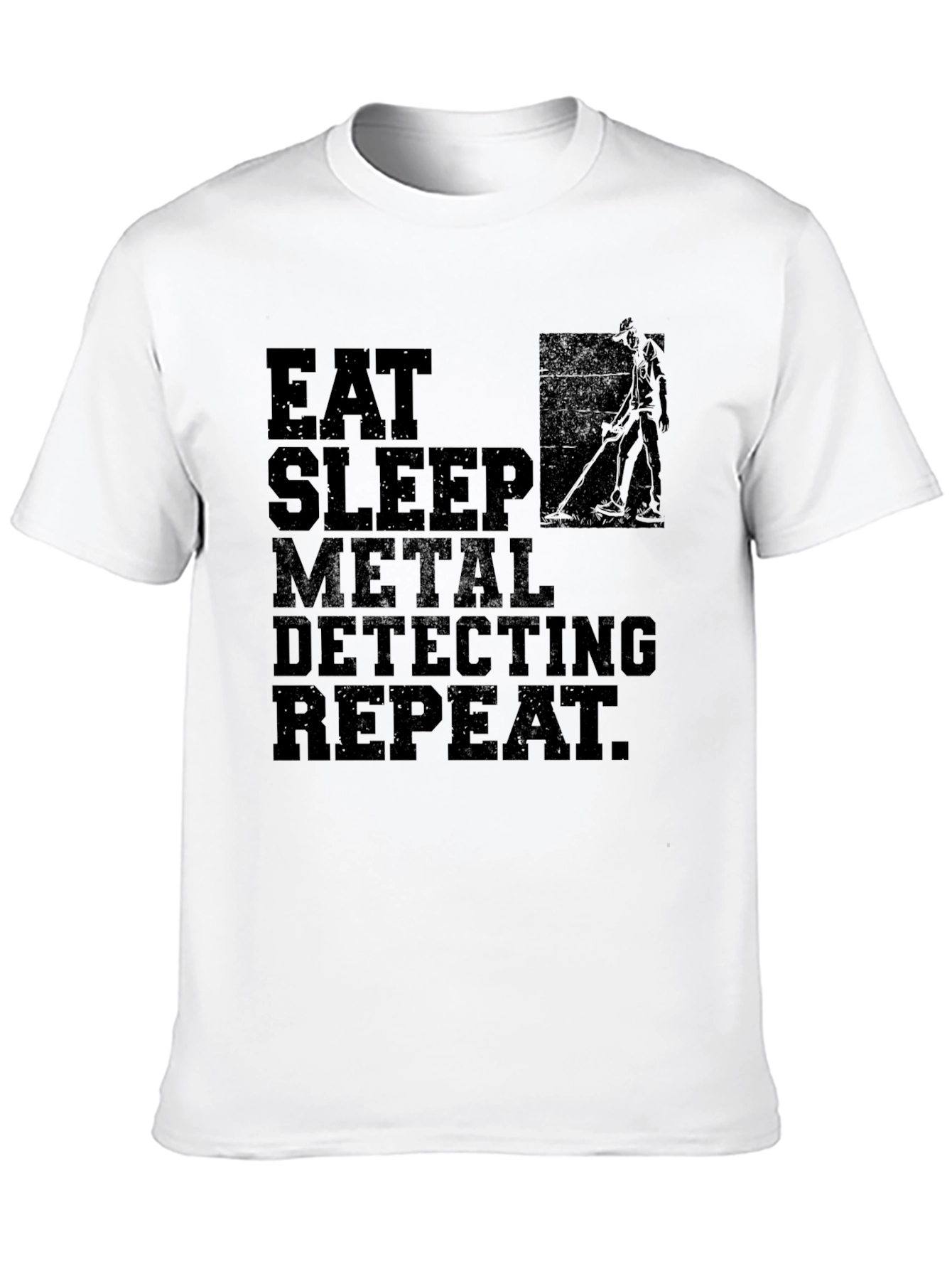 Eat Sleep Metal Detecting Repeat T-Shirt