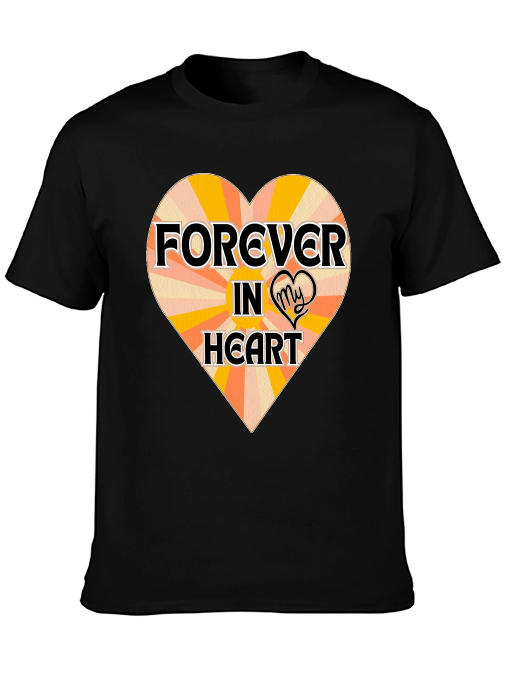 Forever In My Heart T-Shirt
