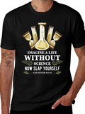 Imagine a Life Without Science T-Shirt