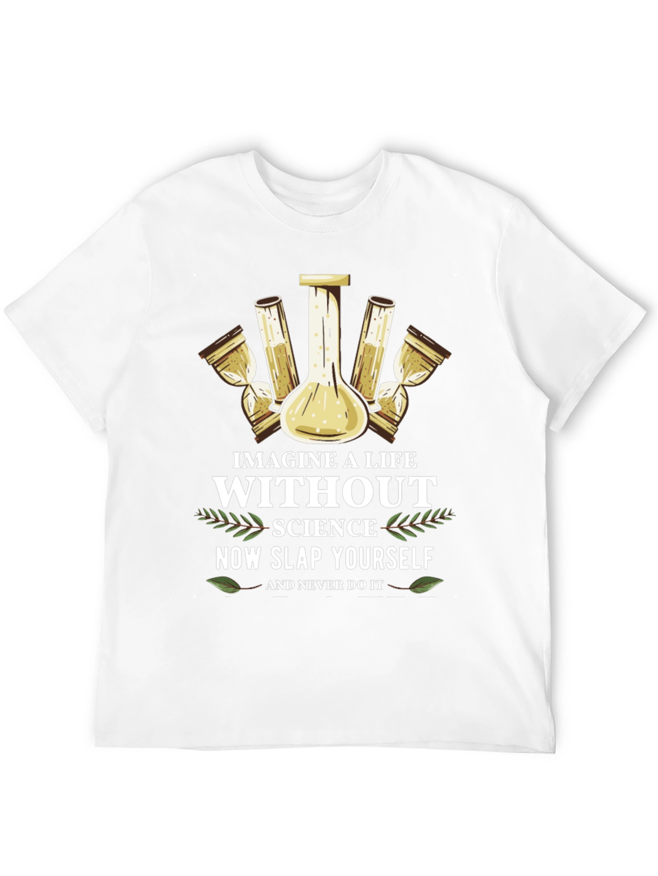 Imagine a Life Without Science T-Shirt