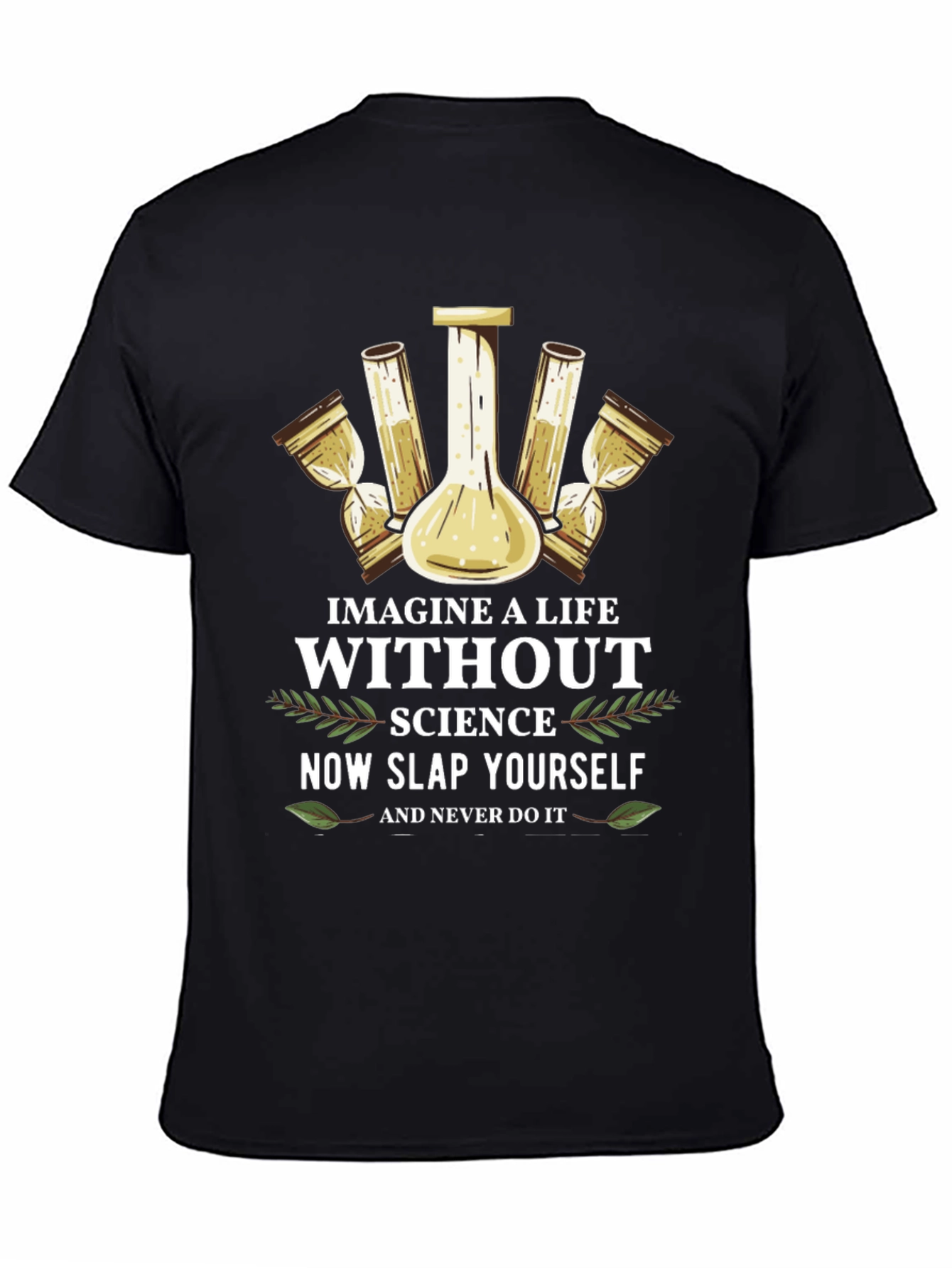 Imagine a Life Without Science T-Shirt